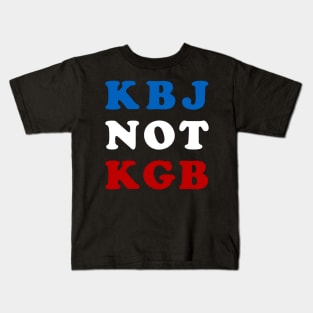 KBJ not KGB Kids T-Shirt